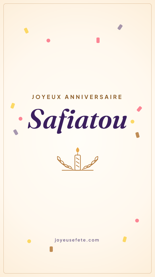 Image « Joyeux anniversaire Safiatou » au format story