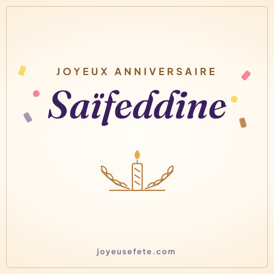 Image carrée « Joyeux anniversaire Saïfeddine » pour WhatsApp