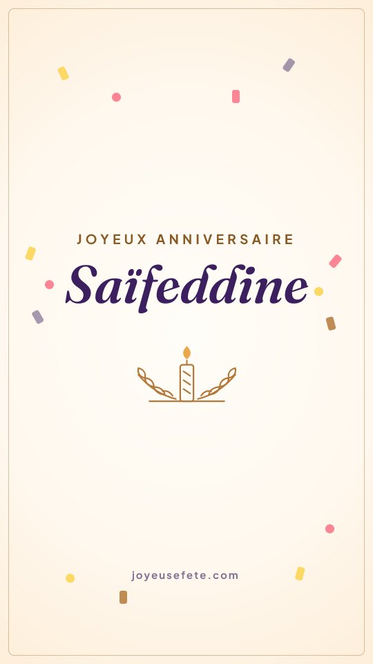 Image « Joyeux anniversaire Saïfeddine » au format story