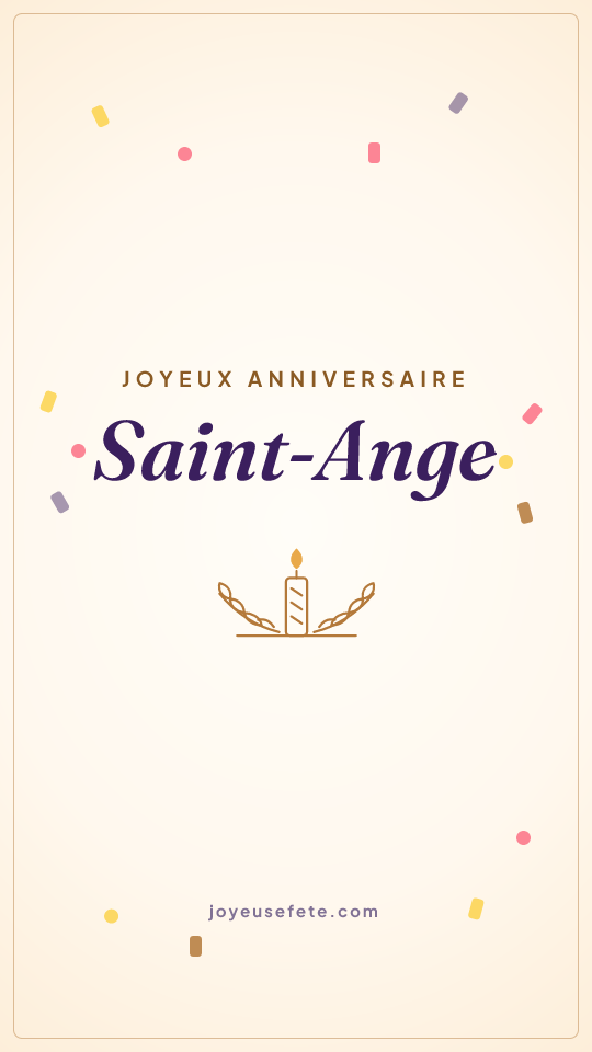 Image « Joyeux anniversaire Saint-Ange » au format story