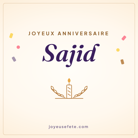 Image carrée « Joyeux anniversaire Sajid » pour WhatsApp