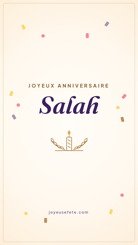 Image « Joyeux anniversaire Salah » au format story