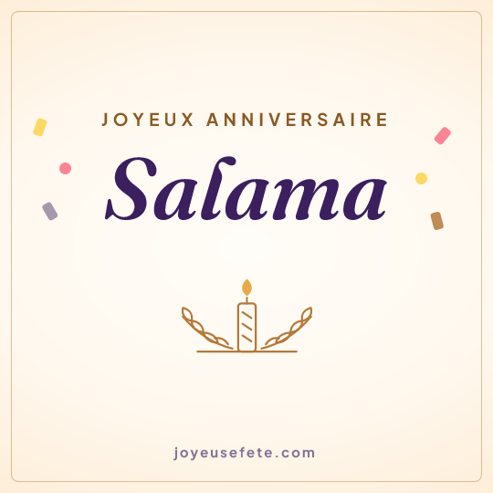 Image carrée « Joyeux anniversaire Salama » pour WhatsApp