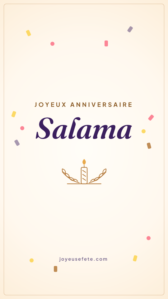 Image « Joyeux anniversaire Salama » au format story