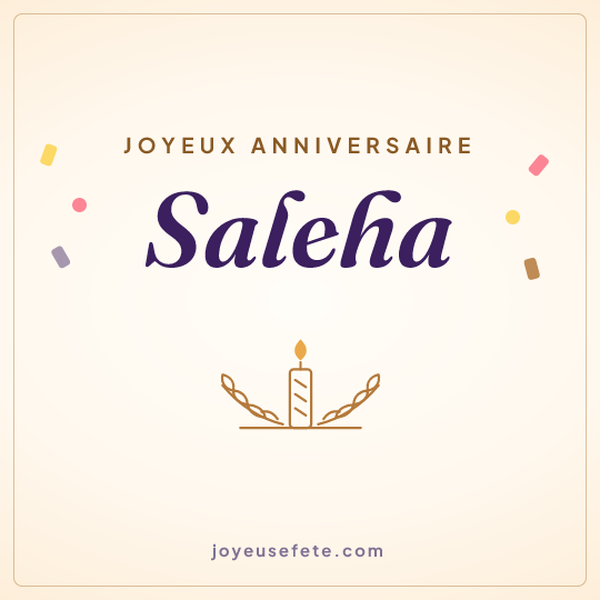 Image carrée « Joyeux anniversaire Saleha » pour WhatsApp