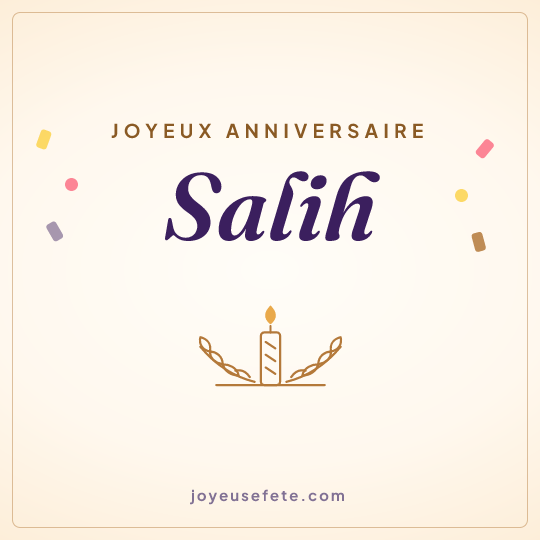 Image carrée « Joyeux anniversaire Salih » pour WhatsApp