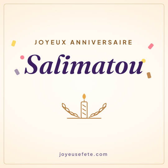 Image carrée « Joyeux anniversaire Salimatou » pour WhatsApp