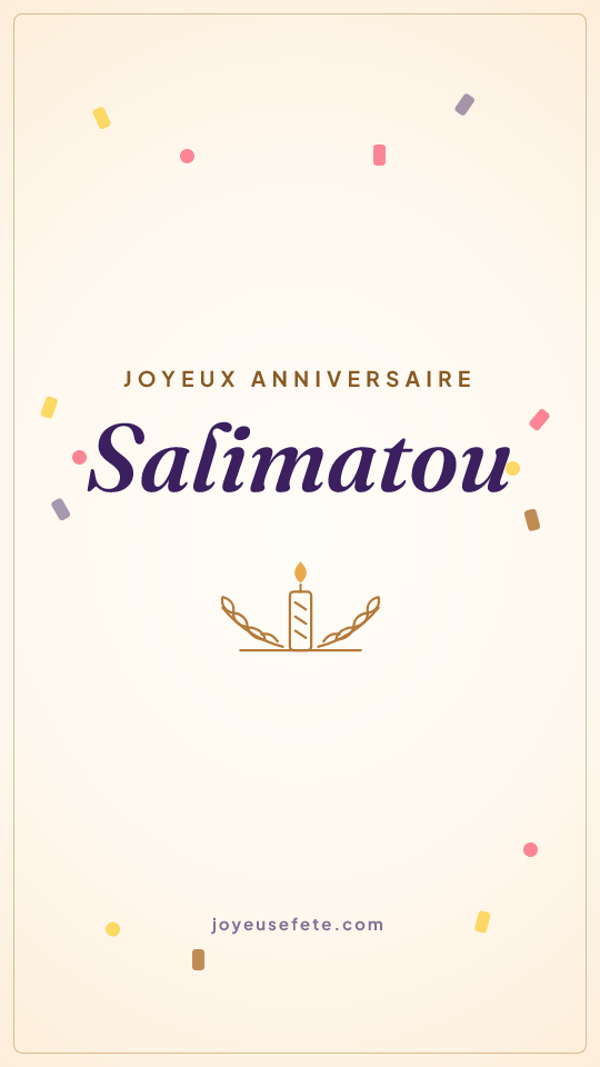 Image « Joyeux anniversaire Salimatou » au format story