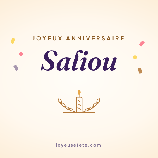 Image carrée « Joyeux anniversaire Saliou » pour WhatsApp