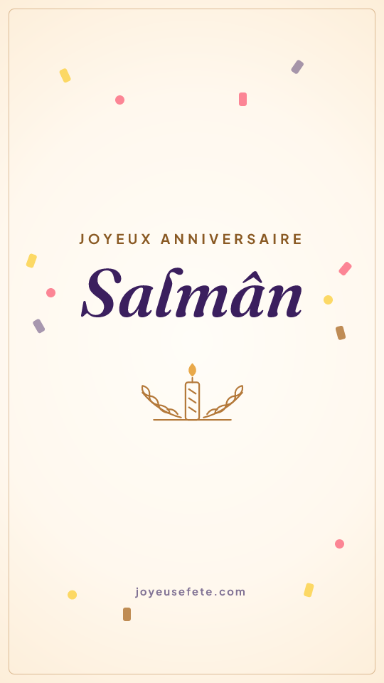 Image « Joyeux anniversaire Salmân » au format story