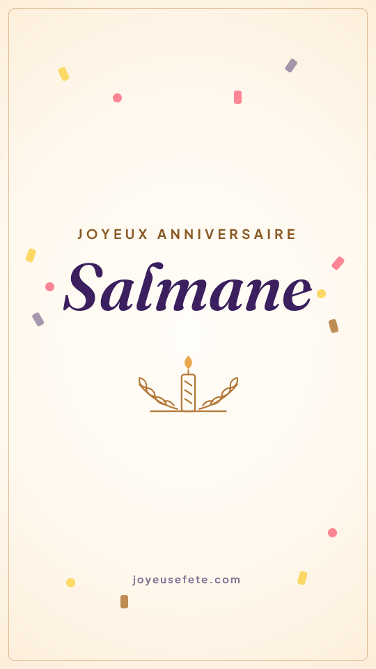 Image « Joyeux anniversaire Salmane » au format story
