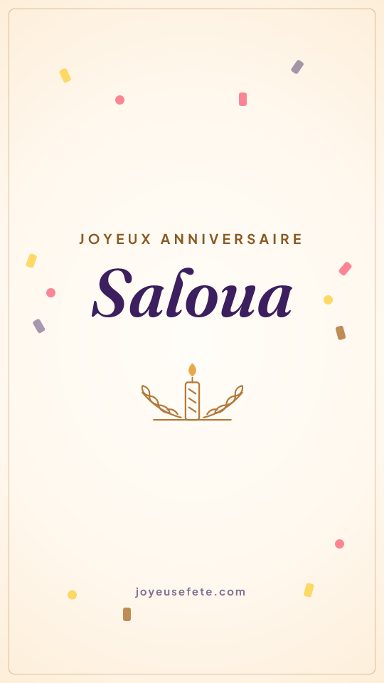 Image « Joyeux anniversaire Saloua » au format story