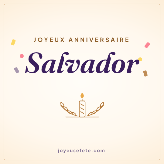 Image carrée « Joyeux anniversaire Salvador » pour WhatsApp