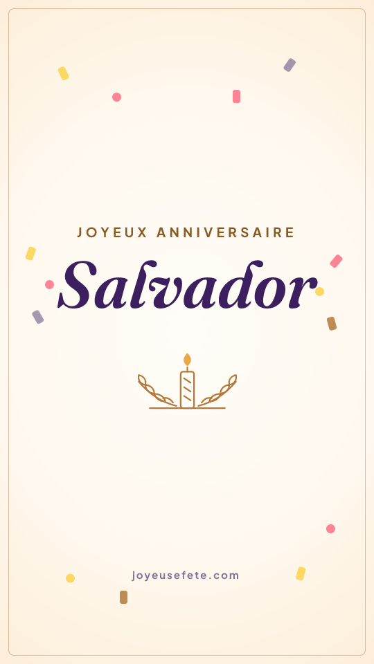 Image « Joyeux anniversaire Salvador » au format story