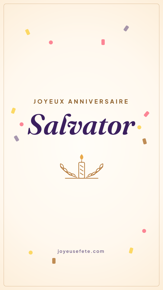 Image « Joyeux anniversaire Salvator » au format story