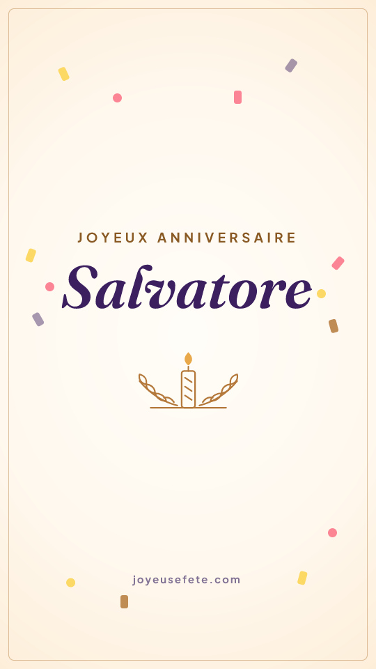 Image « Joyeux anniversaire Salvatore » au format story