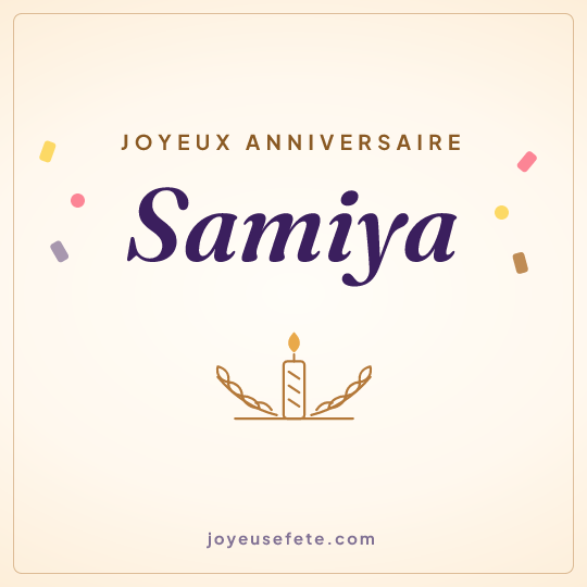 Image carrée « Joyeux anniversaire Samiya » pour WhatsApp