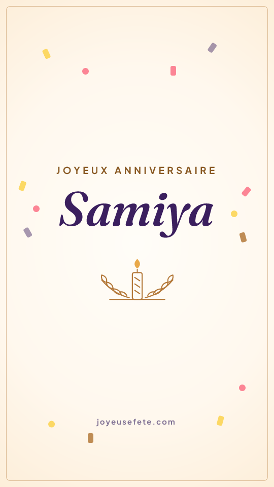 Image « Joyeux anniversaire Samiya » au format story