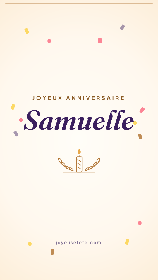 Image « Joyeux anniversaire Samuelle » au format story