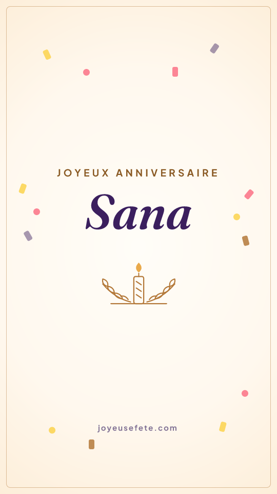 Image « Joyeux anniversaire Sana » au format story