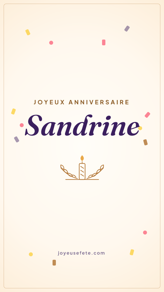 Image « Joyeux anniversaire Sandrine » au format story