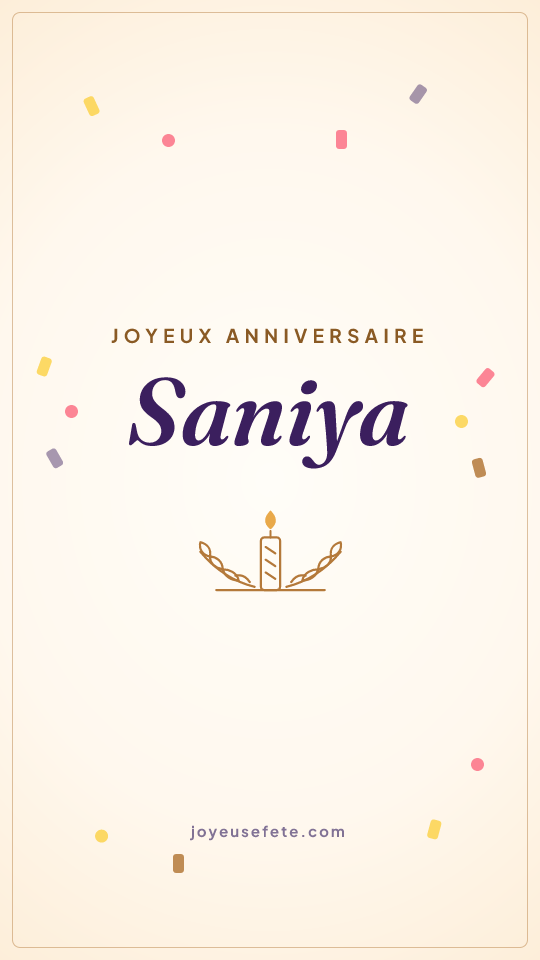 Image « Joyeux anniversaire Saniya » au format story