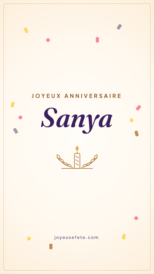 Image « Joyeux anniversaire Sanya » au format story