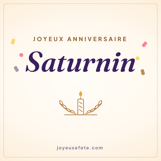 Image carrée « Joyeux anniversaire Saturnin » pour WhatsApp