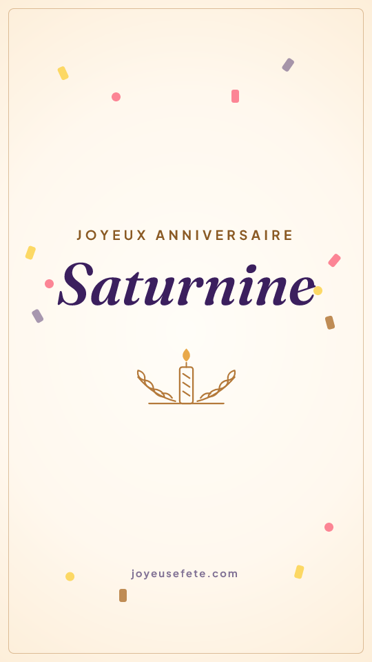 Image « Joyeux anniversaire Saturnine » au format story
