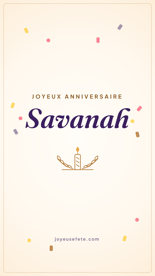 Image « Joyeux anniversaire Savanah » au format story