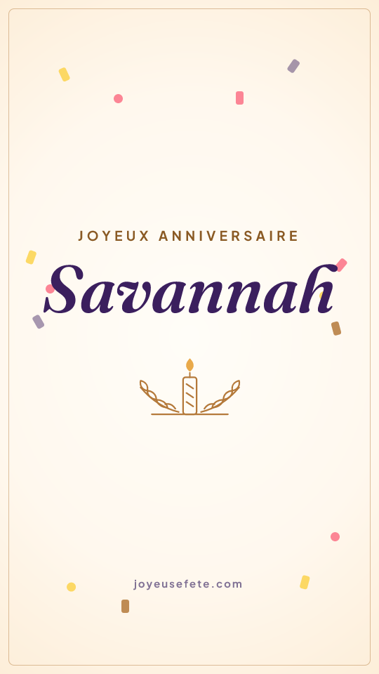 Image « Joyeux anniversaire Savannah » au format story