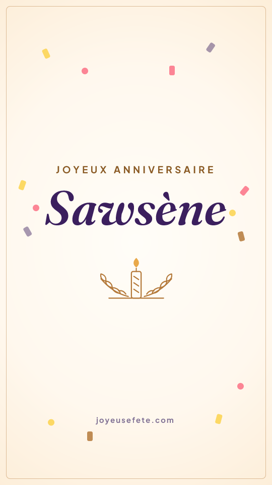 Image « Joyeux anniversaire Sawsène » au format story