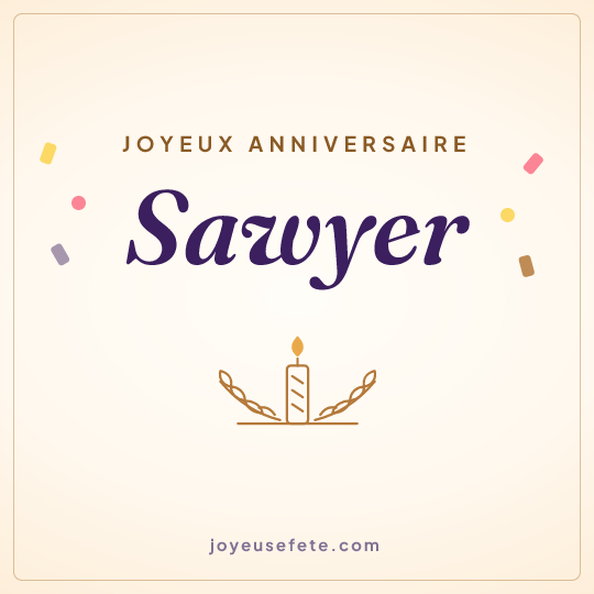 Image carrée « Joyeux anniversaire Sawyer » pour WhatsApp