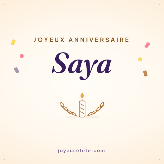 Image carrée « Joyeux anniversaire Saya » pour WhatsApp