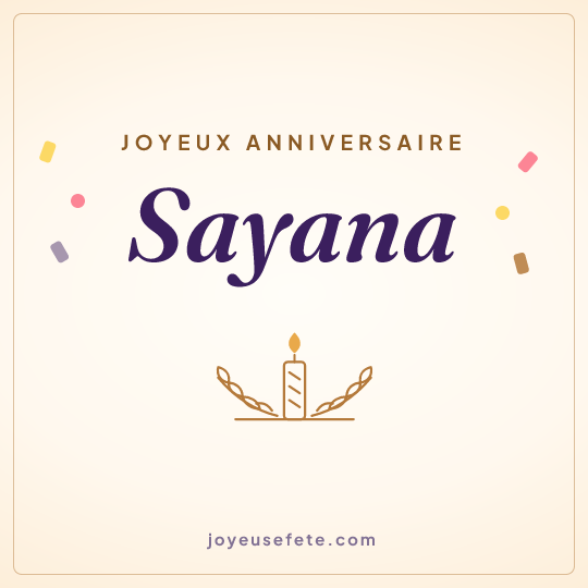 Image carrée « Joyeux anniversaire Sayana » pour WhatsApp