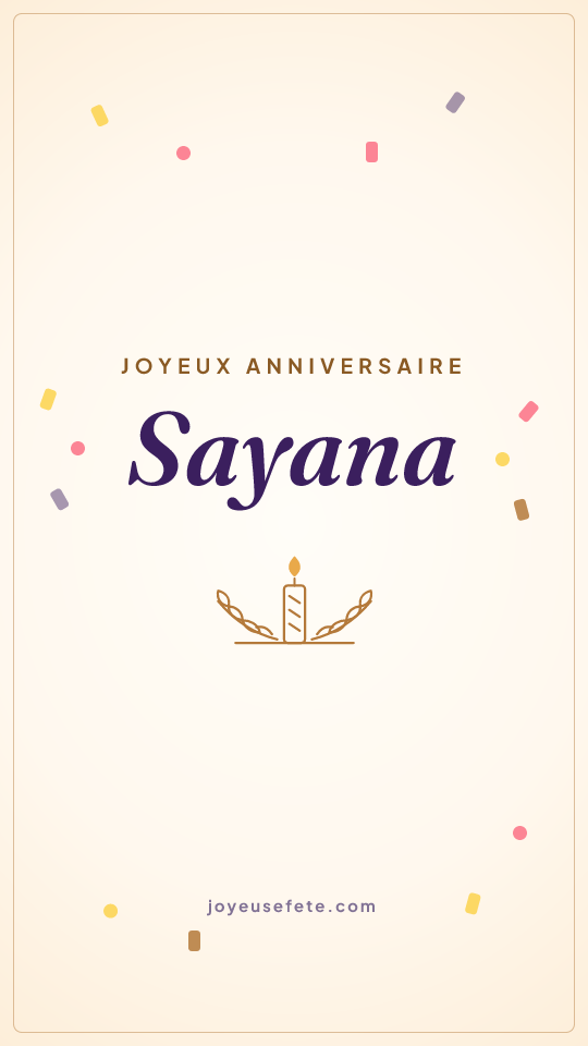 Image « Joyeux anniversaire Sayana » au format story