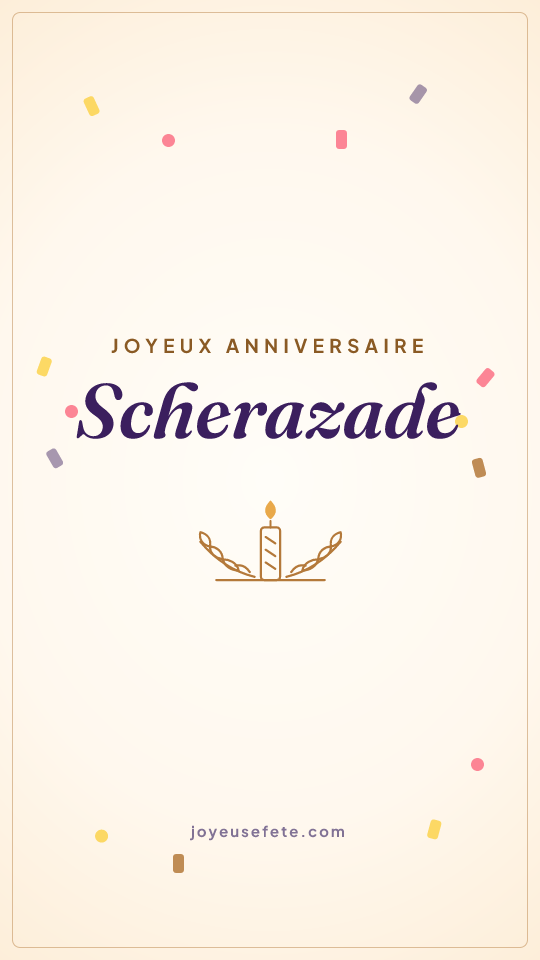 Image « Joyeux anniversaire Scherazade » au format story