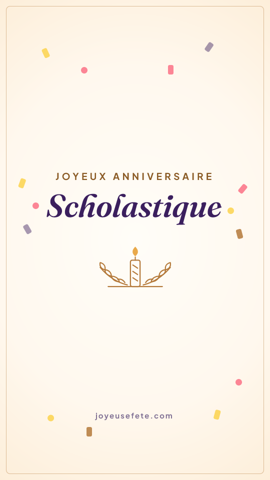 Image « Joyeux anniversaire Scholastique » au format story