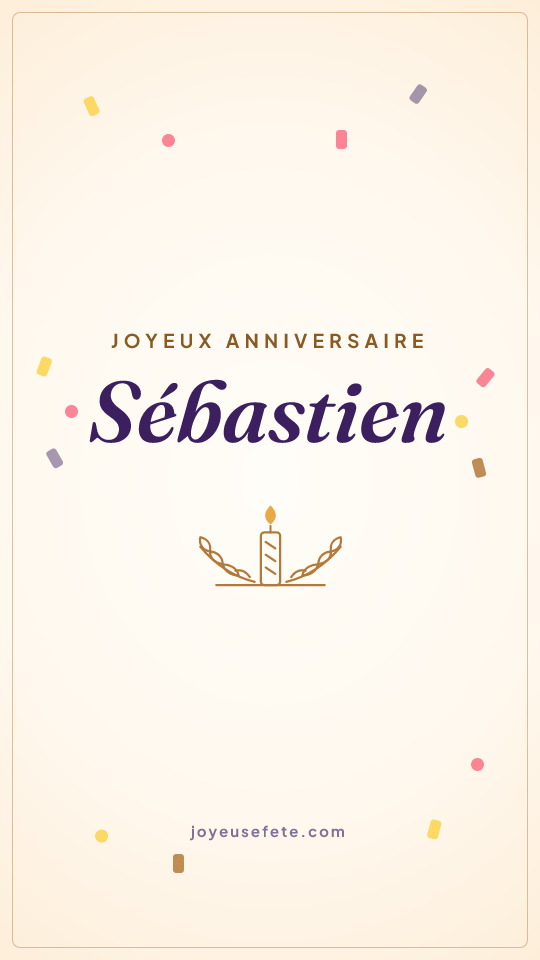 Image « Joyeux anniversaire Sébastien » au format story