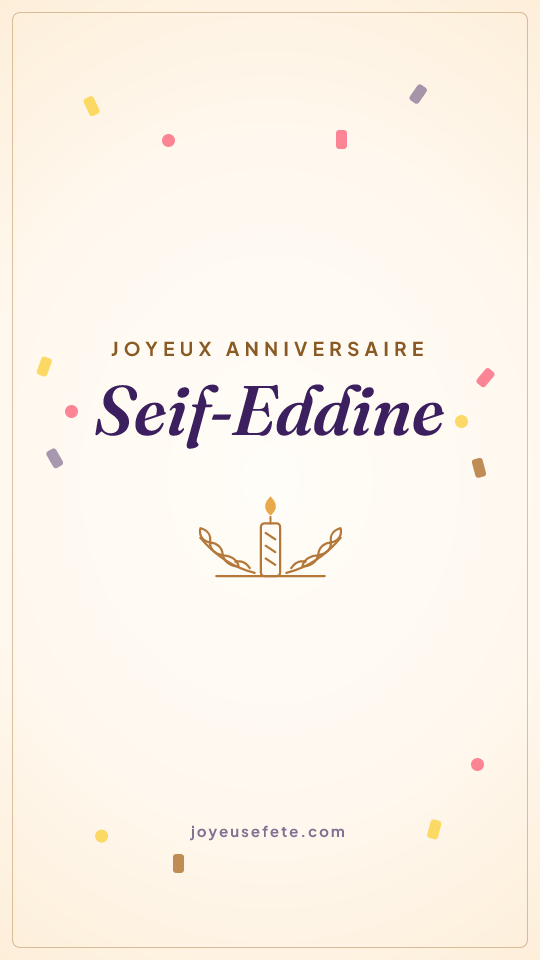 Image « Joyeux anniversaire Seif-Eddine » au format story