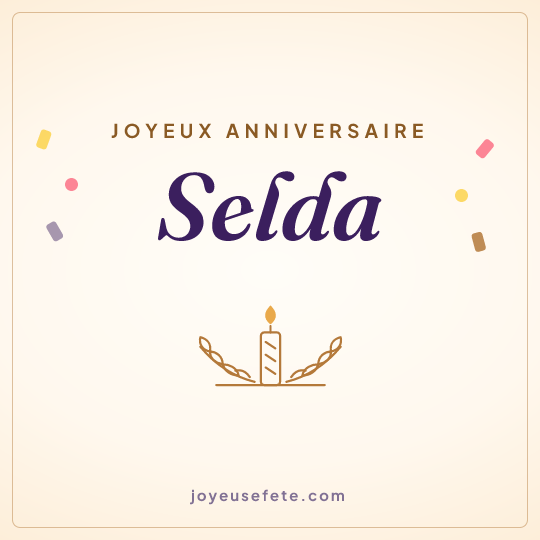 Image carrée « Joyeux anniversaire Selda » pour WhatsApp