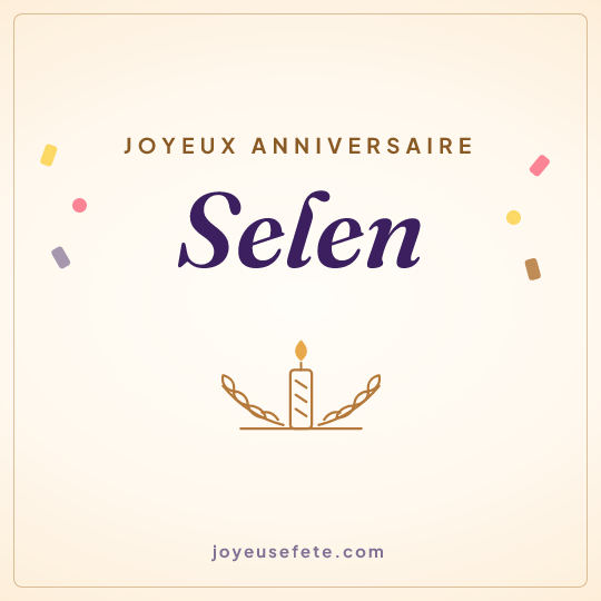 Image carrée « Joyeux anniversaire Selen » pour WhatsApp