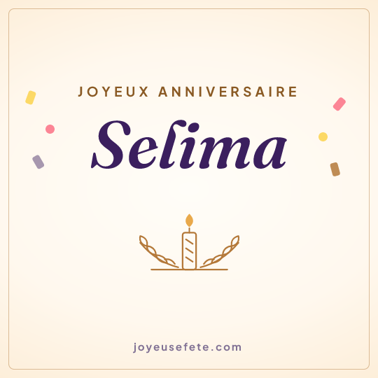 Image carrée « Joyeux anniversaire Selima » pour WhatsApp