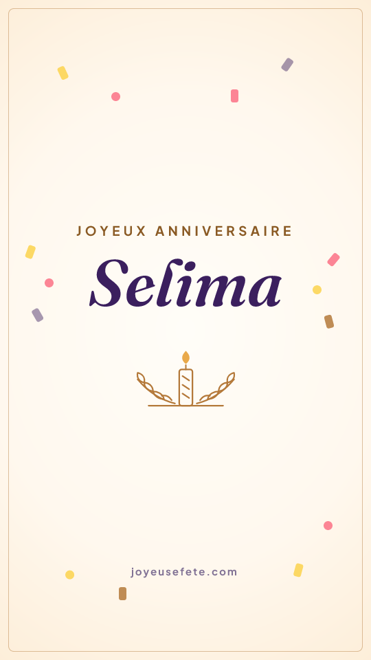 Image « Joyeux anniversaire Selima » au format story