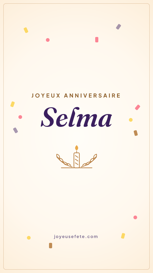 Image « Joyeux anniversaire Selma » au format story