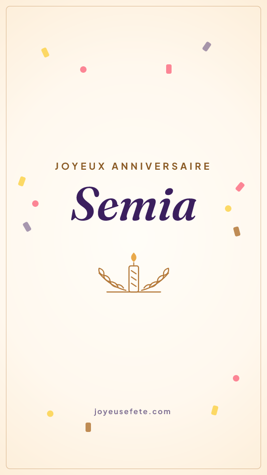 Image « Joyeux anniversaire Semia » au format story