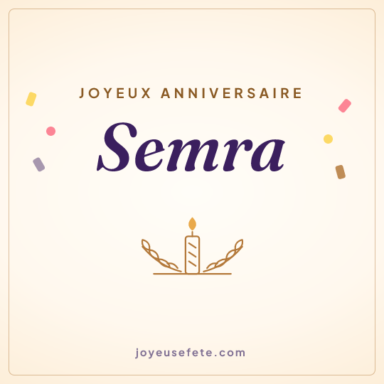 Image carrée « Joyeux anniversaire Semra » pour WhatsApp