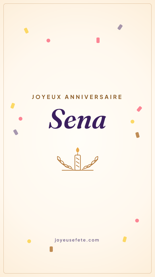Image « Joyeux anniversaire Sena » au format story