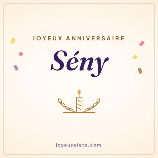 Image carrée « Joyeux anniversaire Sény » pour WhatsApp