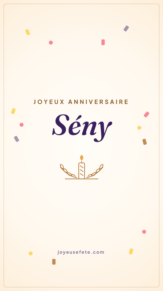 Image « Joyeux anniversaire Sény » au format story